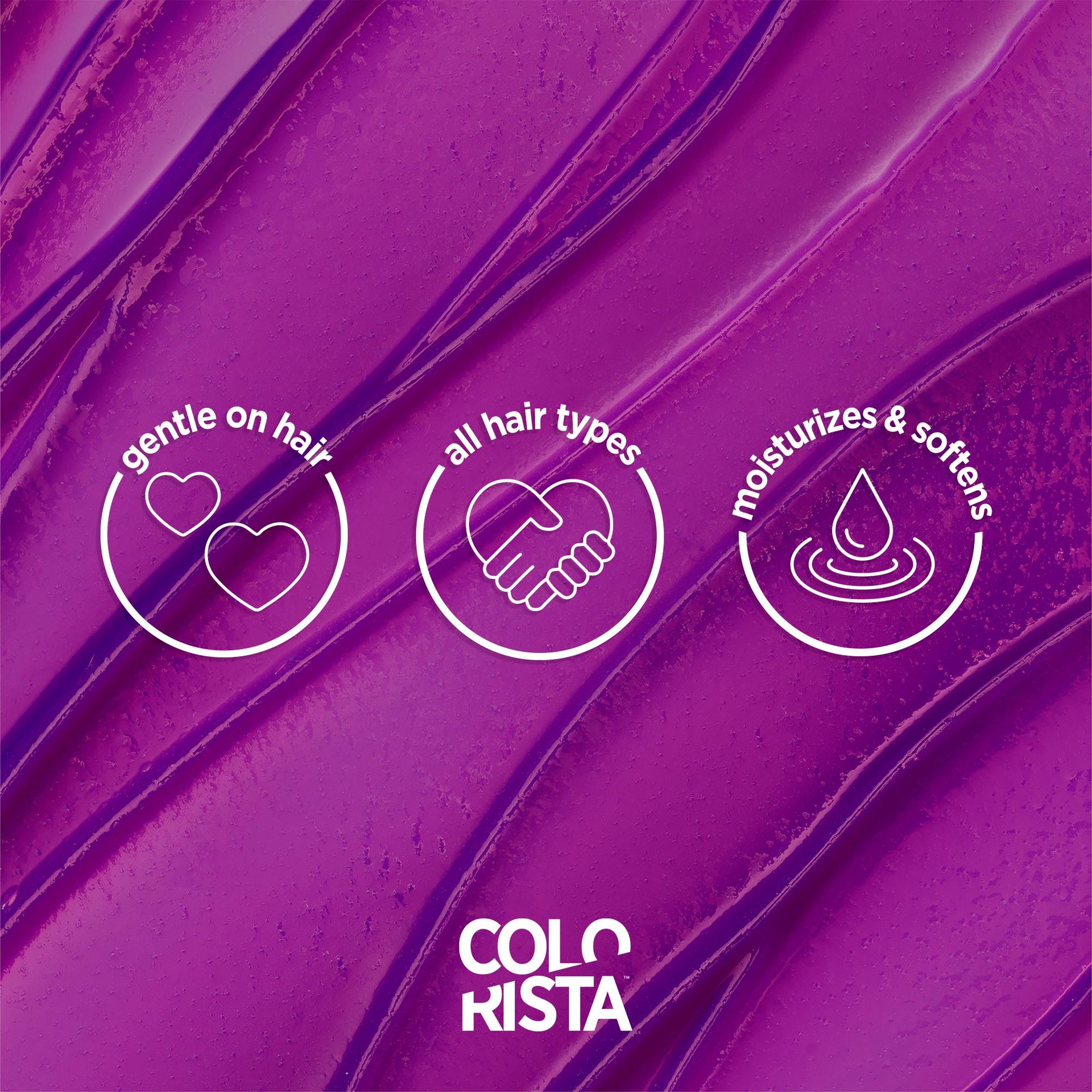 Benefits of the Colorista semi permanente which is gentle for hair, is made for all hair type. It moisturizers and leaves the hair soft.